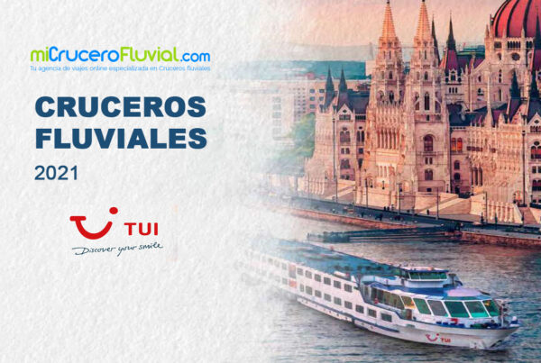 Incorporamos nuevos cruceros fluviales 2021 de TUI